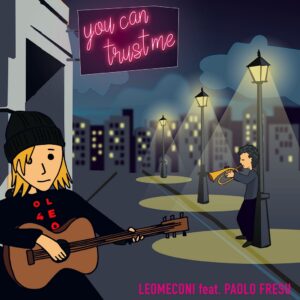 Leo Meconi ft. Paolo Fresu - You can trust me