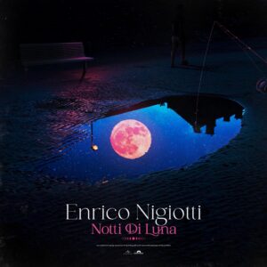 Enrico Nigiotti - Notti di Luna