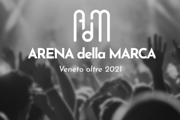 Arena della Marca - Veneto oltre 2021