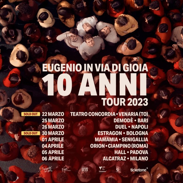 EUGENIO IN VIA DI GIOIA “10 ANNI TOUR”