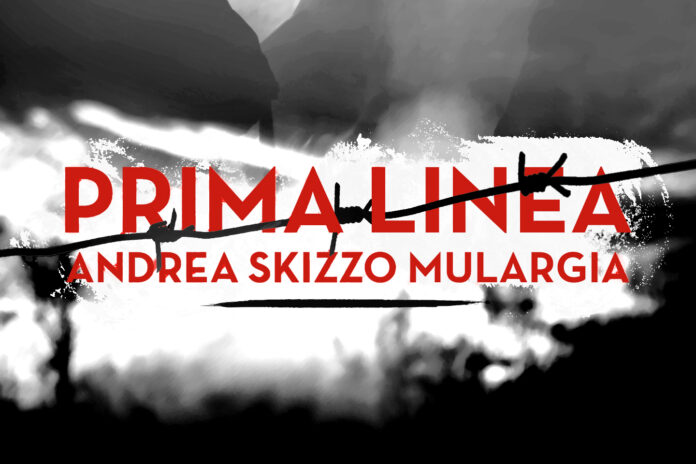 PRIMA LINEA ANDREA SKIZZO MULARGIA