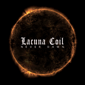 Never Dawn Lacuna Coil