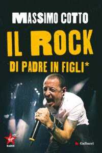 Il rock di padre in figli - Massimo Cotto